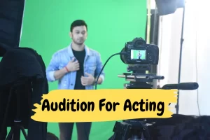 Read more about the article Audition for Acting: Your Gateway to Stardom with Mahak Films